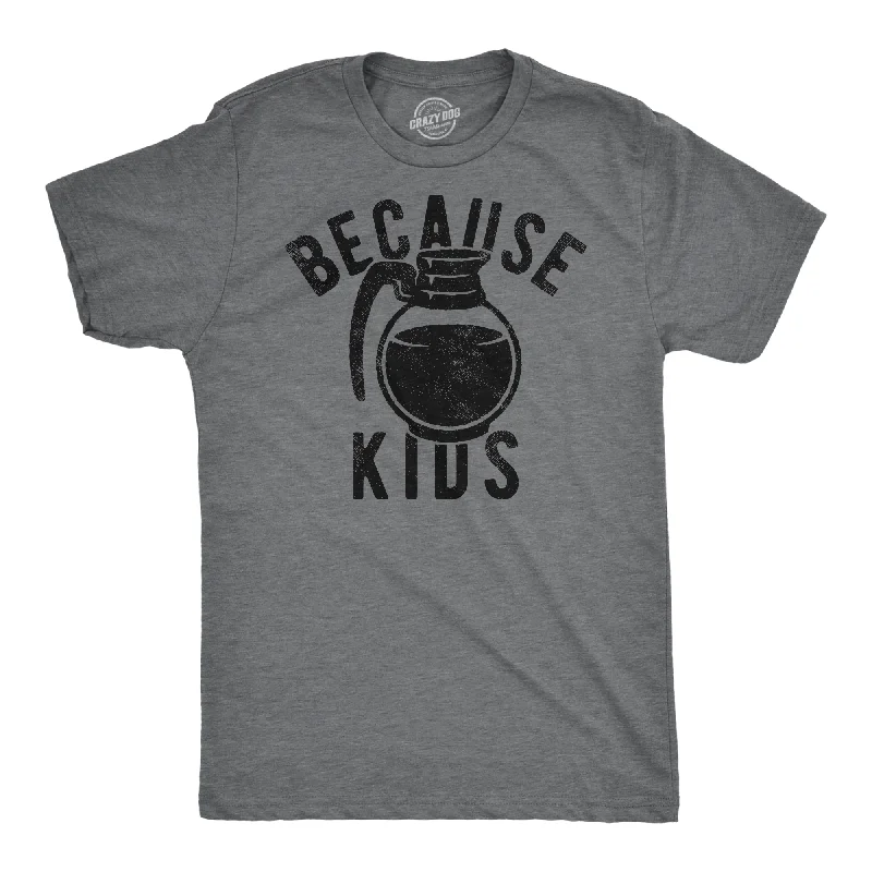 men's beige shirts-Because Kids Men's T Shirt