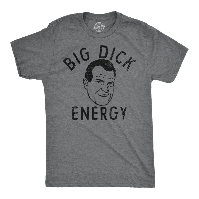 men's blue dress shirts-Big Dick Energy Nixon Men's T Shirt