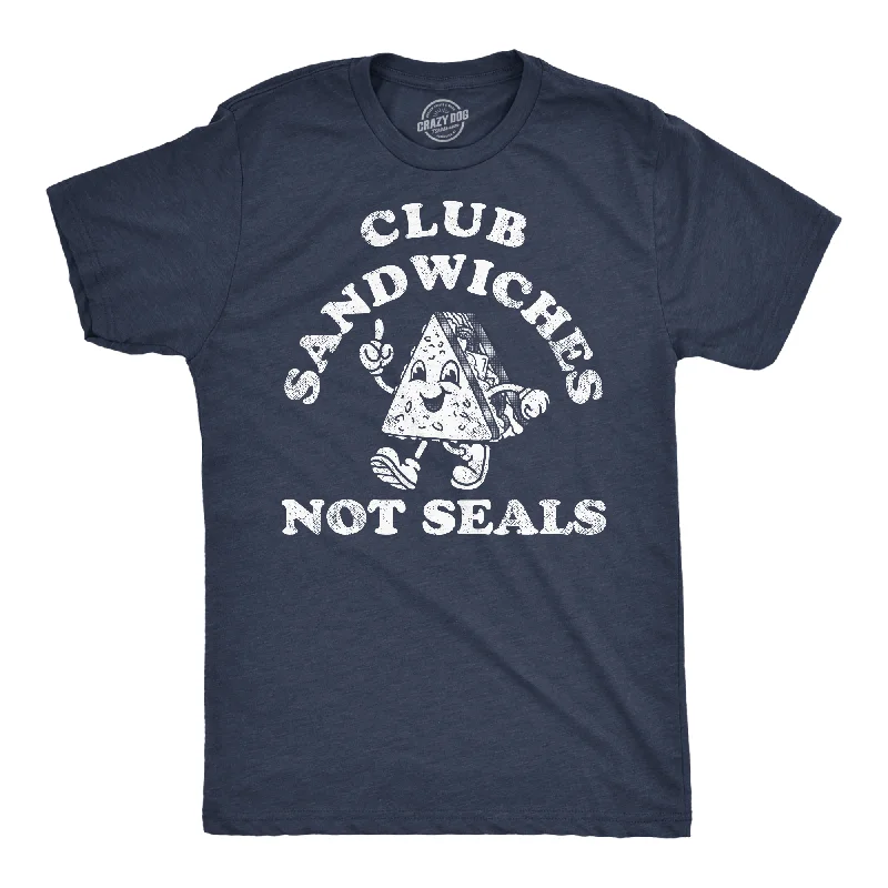 men's grey shirts-Club Sandwiches Not Seals Men's T Shirt