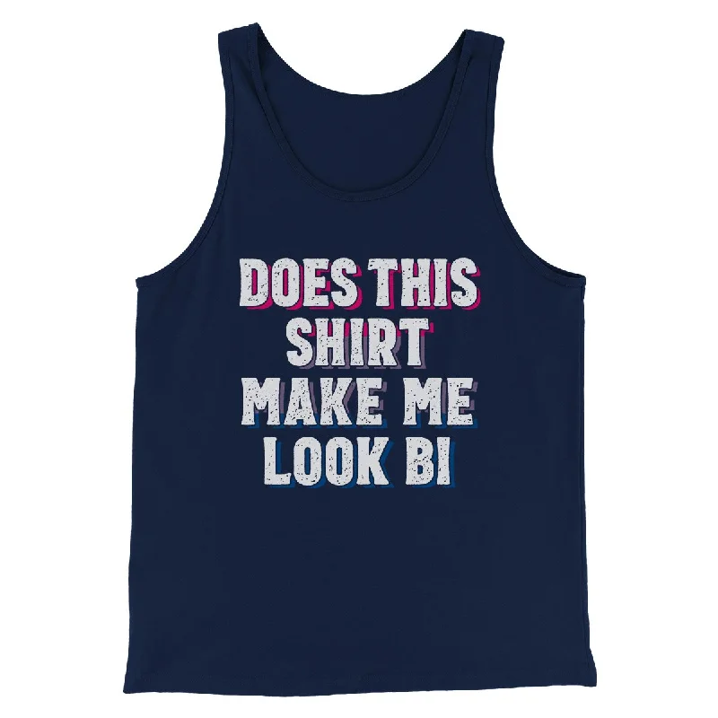 men's shirts with pocket-Does This Shirt Make Me Look Bi Men/Unisex Tank