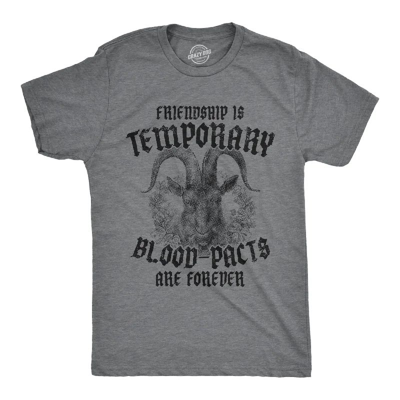 men's performance polo shirts-Friendship Is Temporary Blood Pacts Are Forever Men's T Shirt