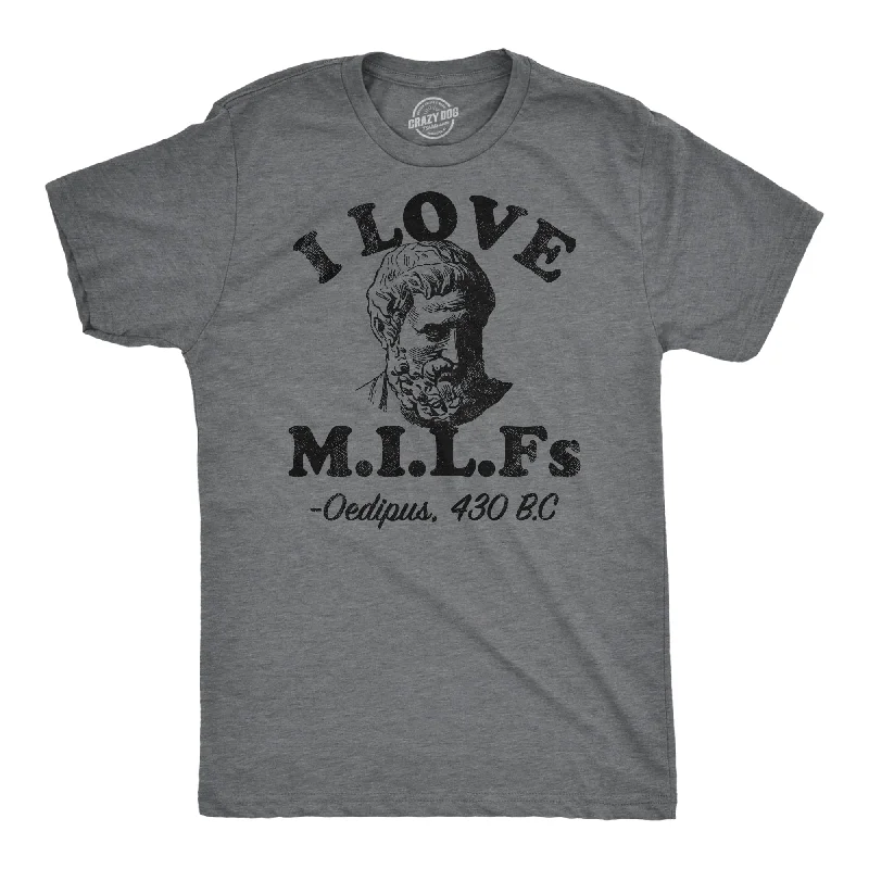 men's cotton casual shirts-I Love Milfs Oedipus Men's T Shirt