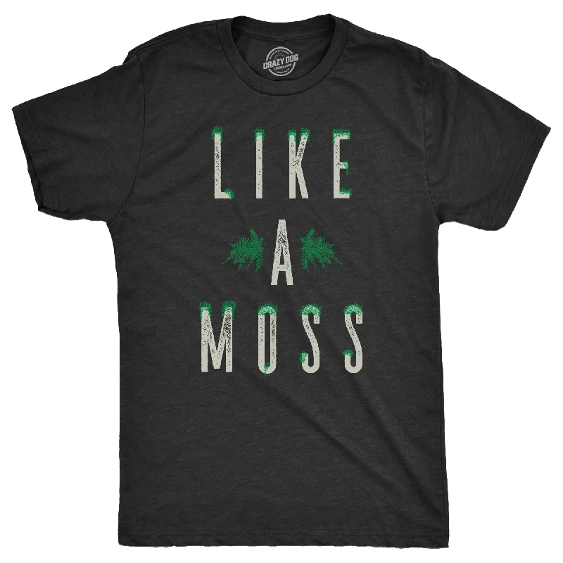 men's relaxed fit shirts-Like A Moss Men's T Shirt