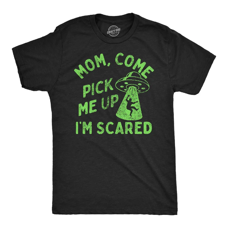 men's vintage patterned shirts-Mom Come Pick Me Up Im Scared Men's T Shirt