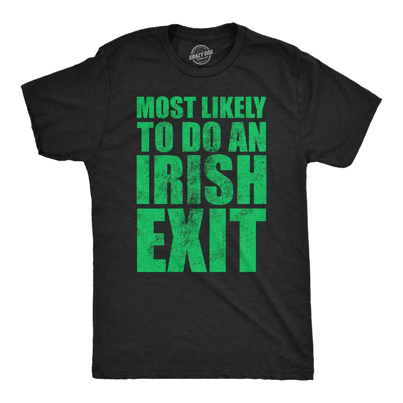 men's shirts for evening cocktails-Most Likely To Do An Irish Exit Men's T Shirt