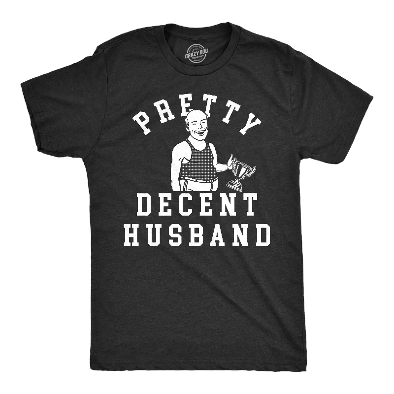 men's shirts for office wear-Pretty Decent Husband Men's T Shirt