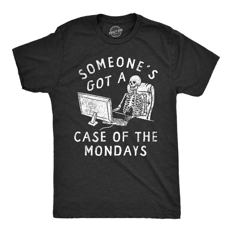 men's shirts with unique designs-Someones Got A Case Of The Mondays Men's T Shirt