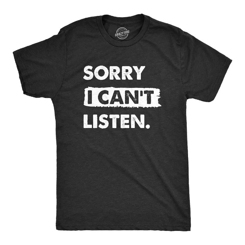 men's short-sleeve business shirts-Sorry I Cant Listen Men's T Shirt