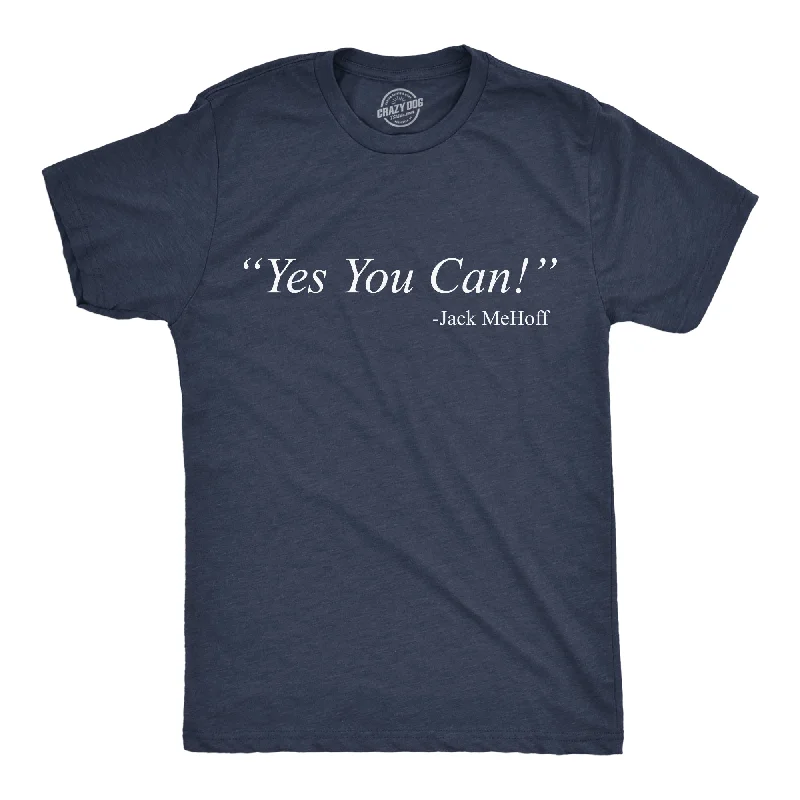 men's dress shirts with modern cuts-Yes You Can Jack MeHoff Men's T Shirt